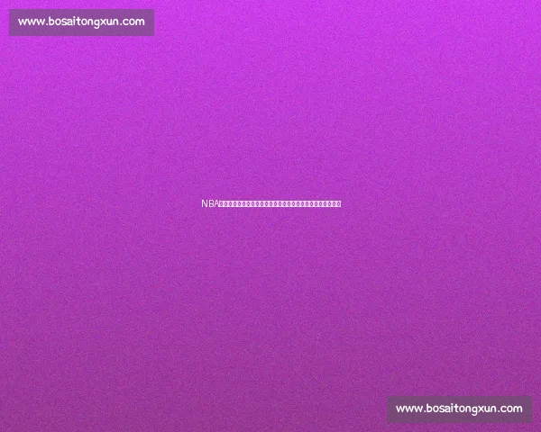 NBA官网入口最新赛事资讯与球队动态全览指南权威数据分析平台 NBA官网入口最新赛事资讯与球队动态全览指南权威数据分析平台